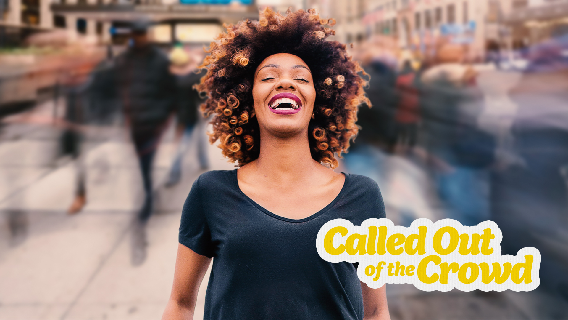 Called Out of the Crowd