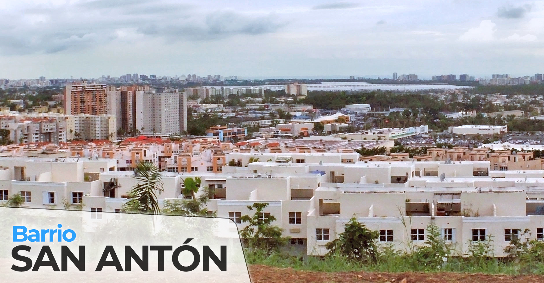 Barrio San Antón, Carolina, PR
