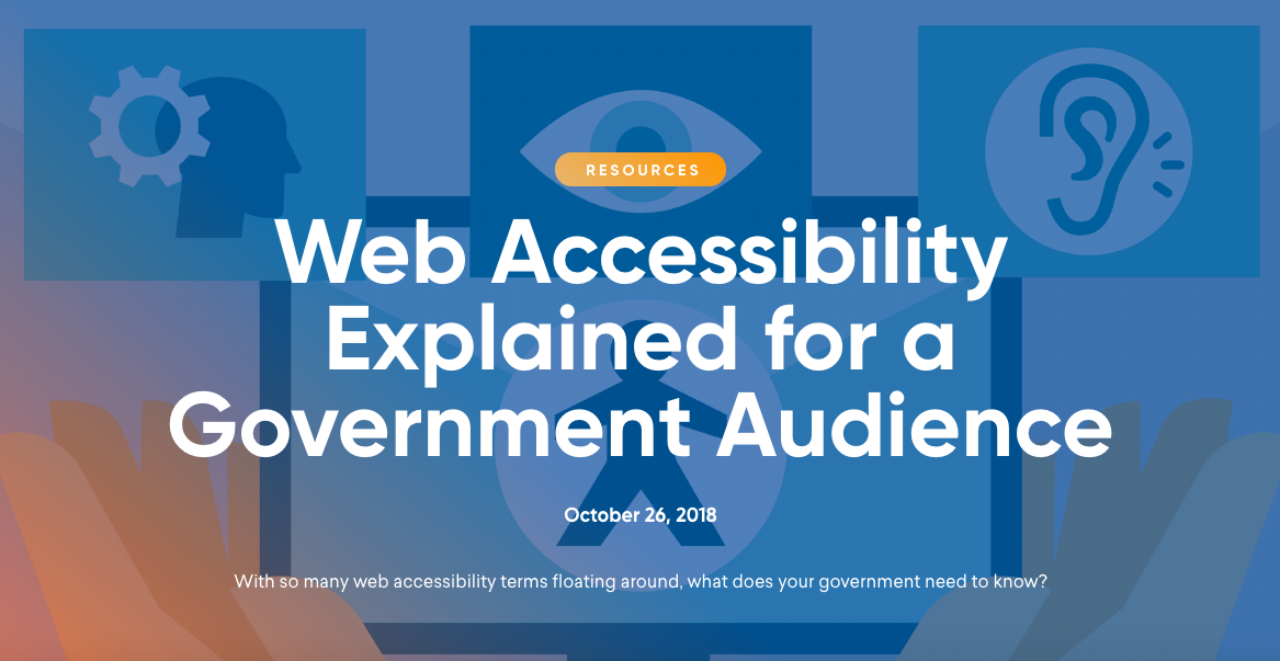 Web Accessibility Explained for a Government Audience