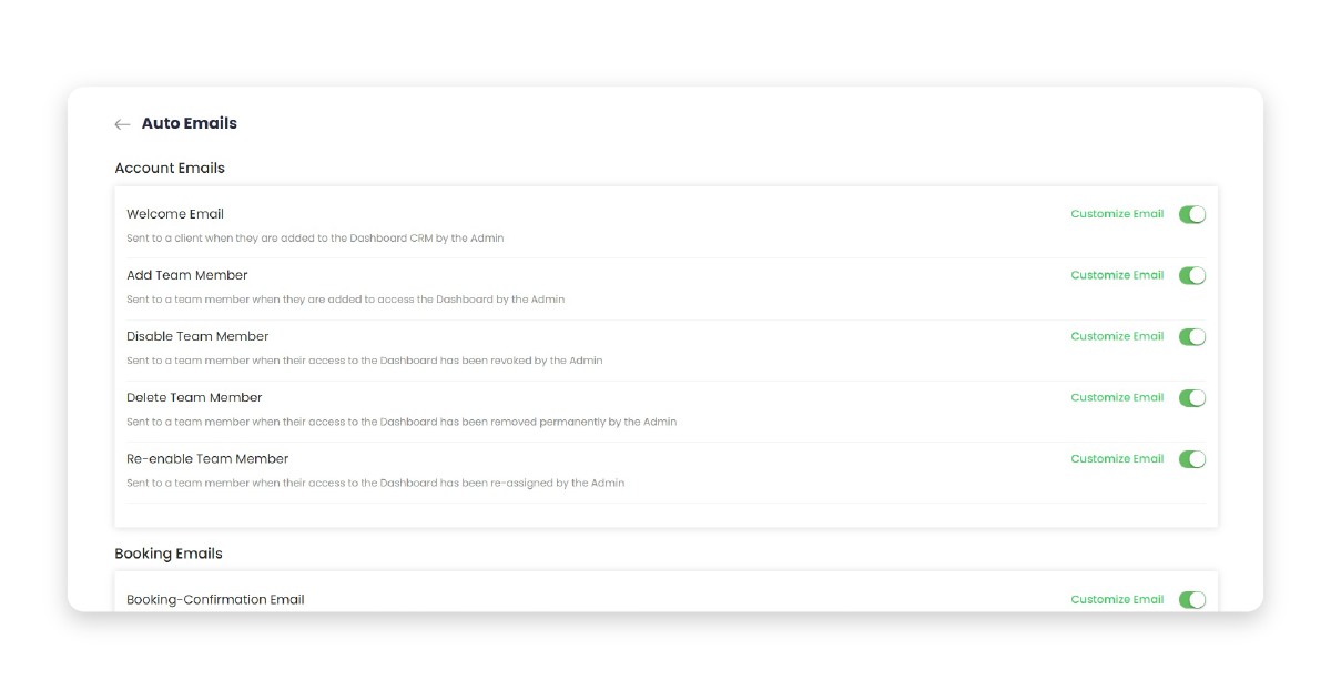Enable auto emails and stay in touch with your customers throughout the booking process