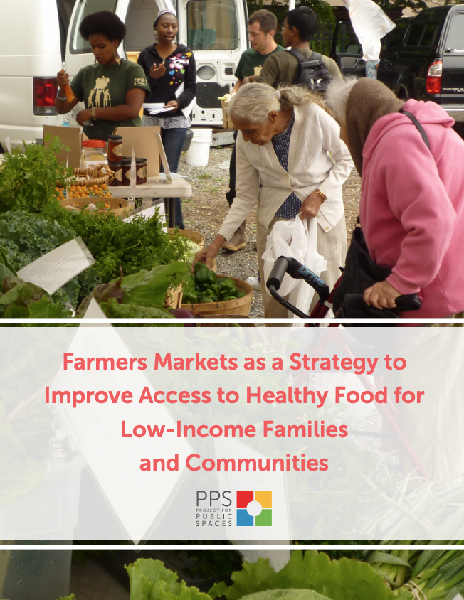 Farmers Markets as a Strategy to Improve Access to Healthy Food for Low-Income Families and Communities