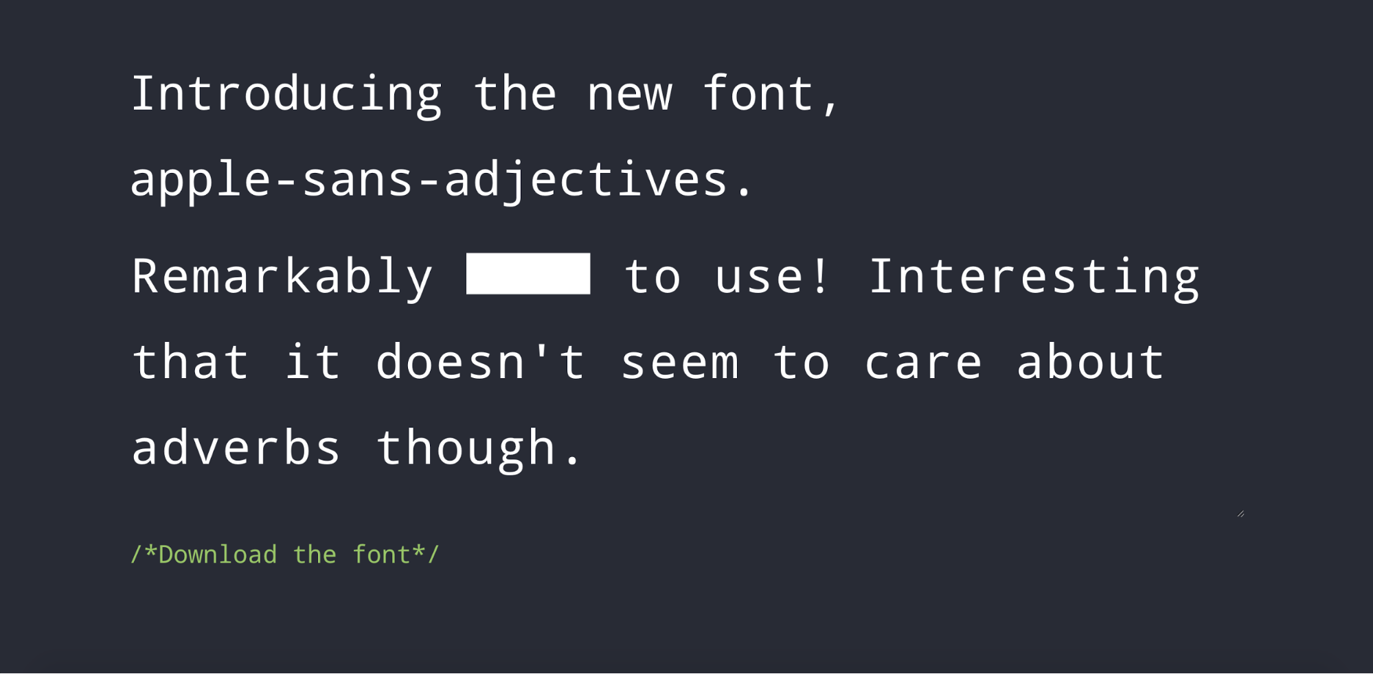 The Apple Sans Adjective font censors adjectives for you