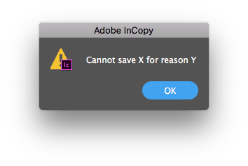 Adobe popup alert reads: Cannot save X for reason Y.