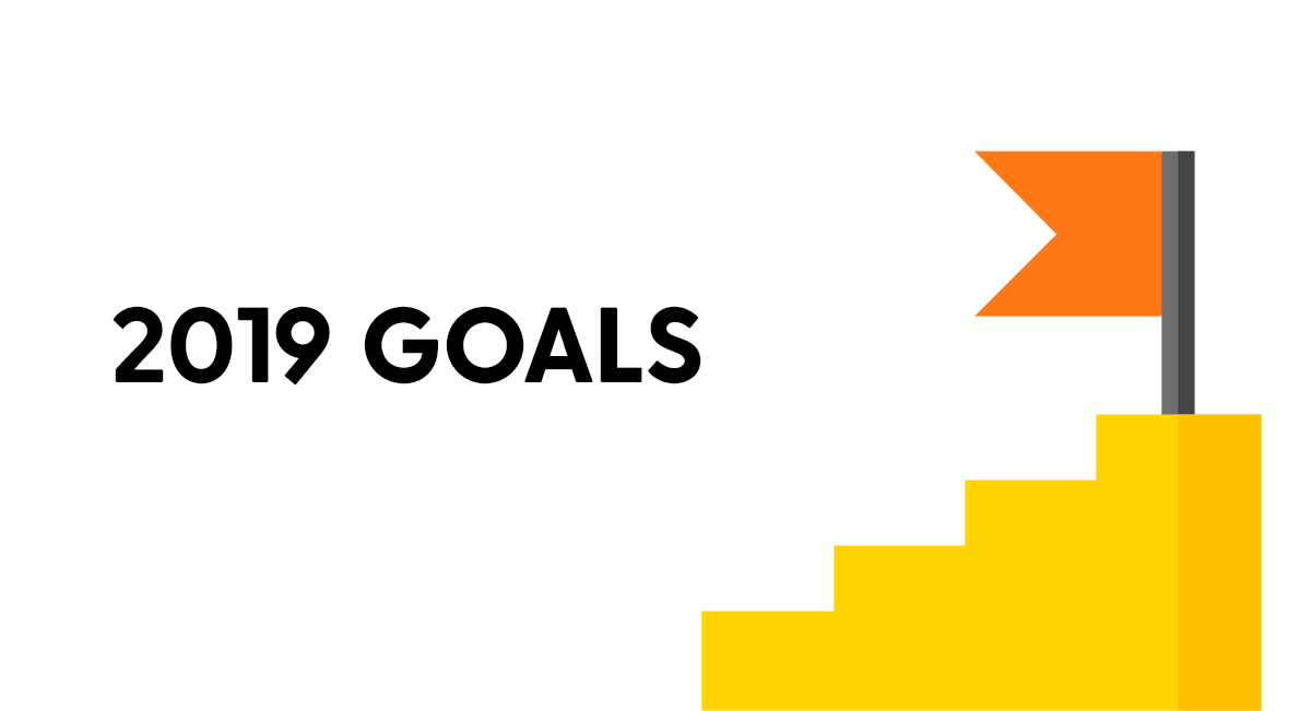 2019 Goals