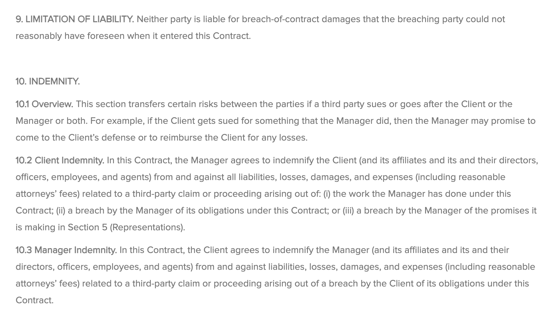 don't forget to add liability and indemnity clause on your project management contract
