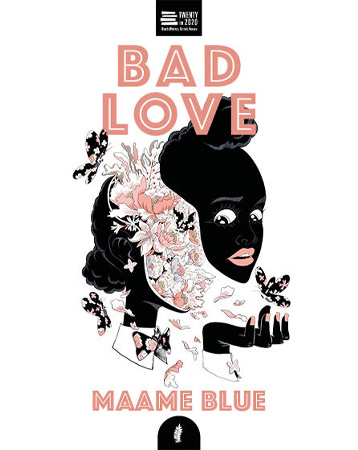 Bad Love, Maame Blue
