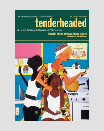 Tenderheaded by Pamela Johnson & Juliette Harris