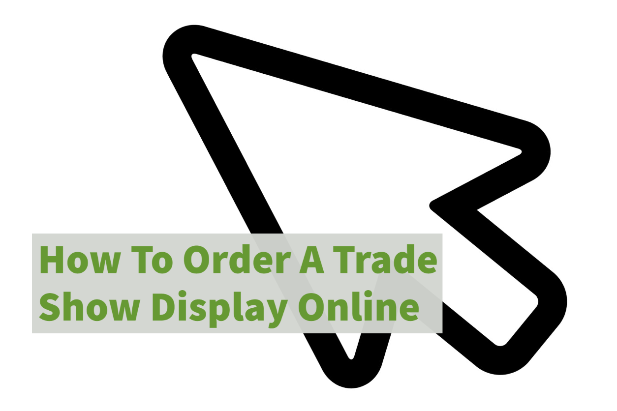 How To Order A Trade Show Display Online 