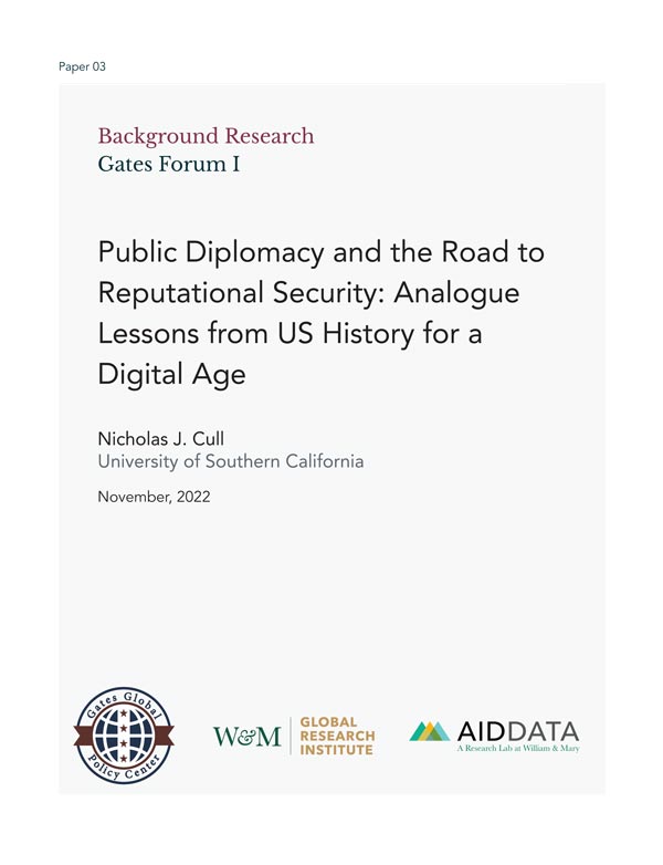 Public Diplomacy and the Road to Reputational Security: Analogue Lessons from US History for a Digital Age