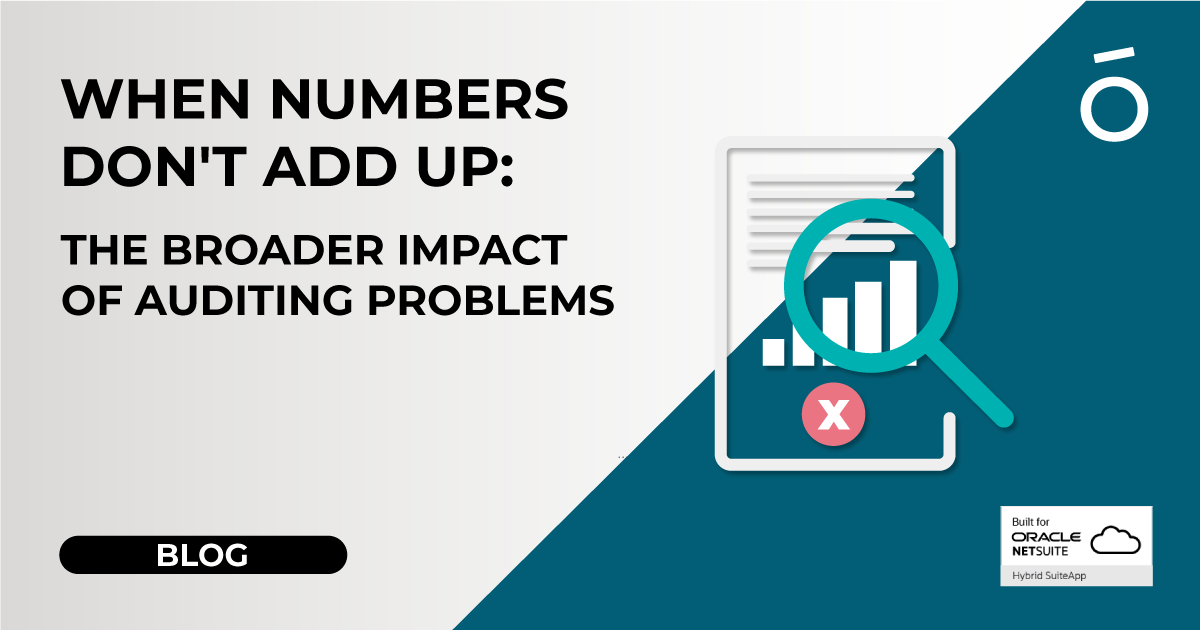 The Broader Impact of Auditing Problems Blog Workiro