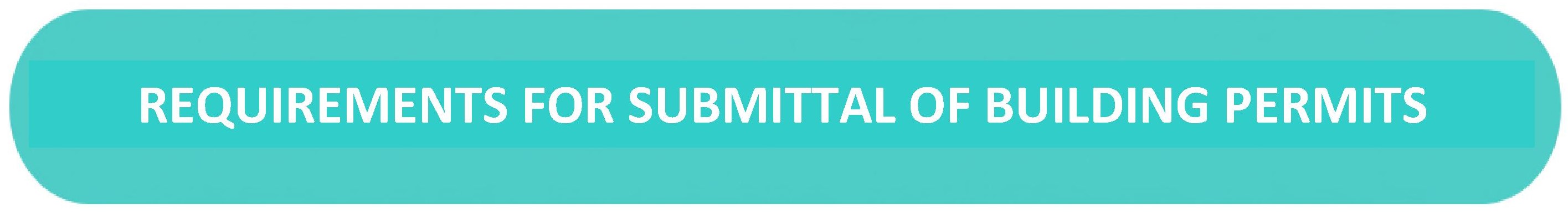 Requirements for Submittal of Building Permits