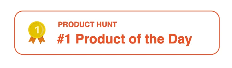 Product Hunt #1 product of the day badge