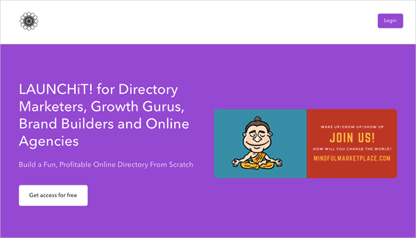 LAUNCHiT! for Directory Marketers, Growth Gurus, Brand Builders and Online Agencies