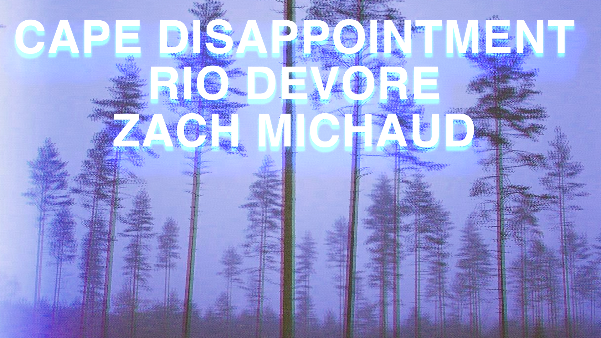 Rio Devore Zach Michaud Alex Ellis rio-devore-zach-michaud-alex-ellis