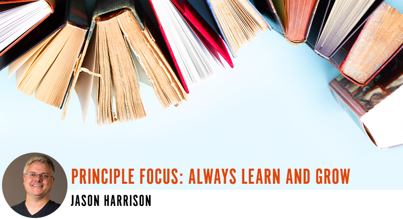 Principle Focus: Always Learn and Grow