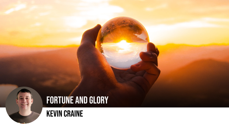 Fortune and Glory