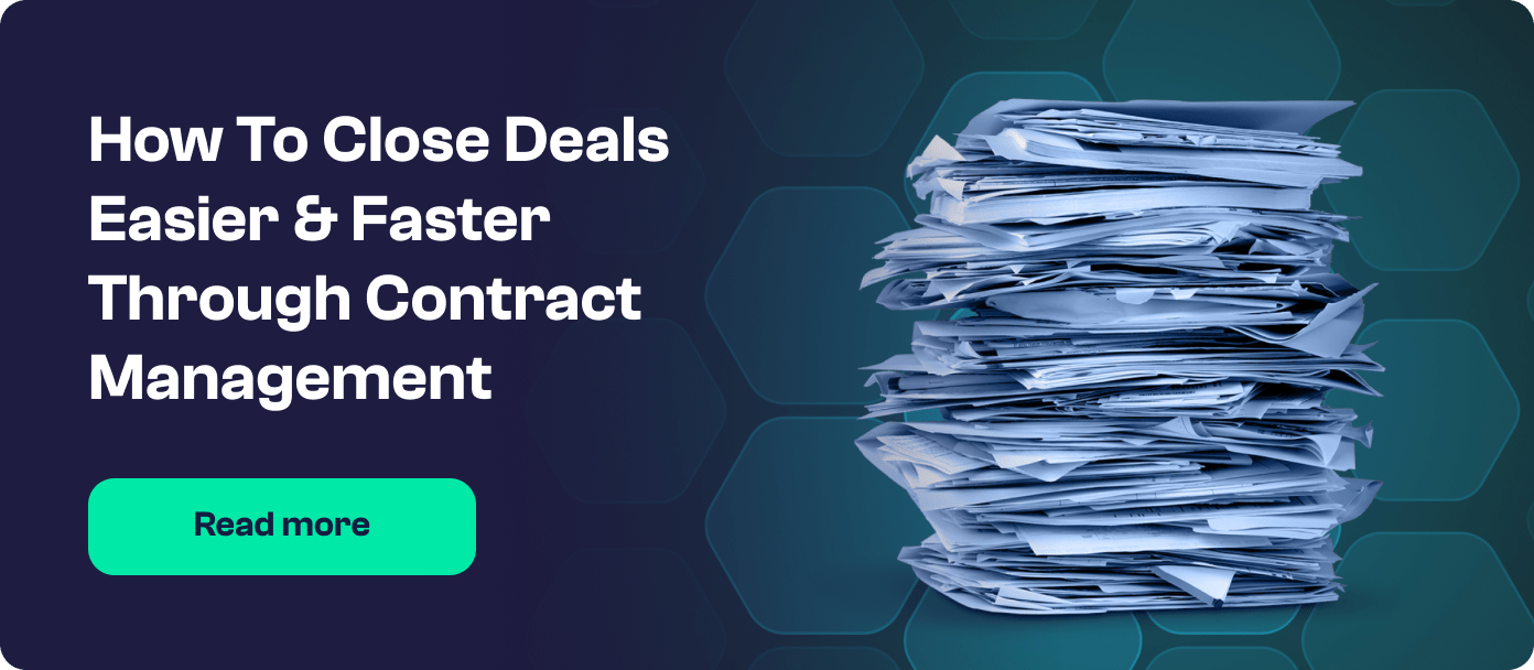 contracts bulking up, and how contract management contributes to close deals faster