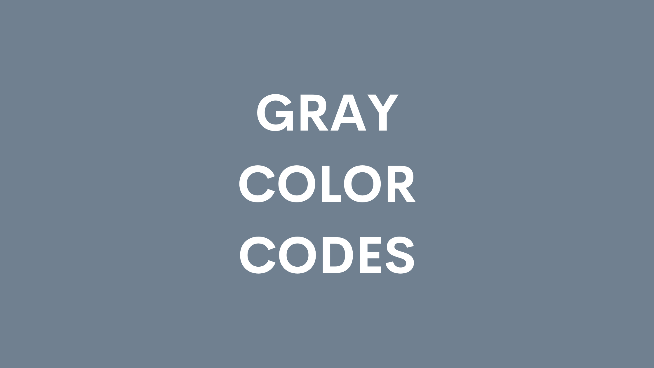 Grey Color Codes Copy & Paste HEXs