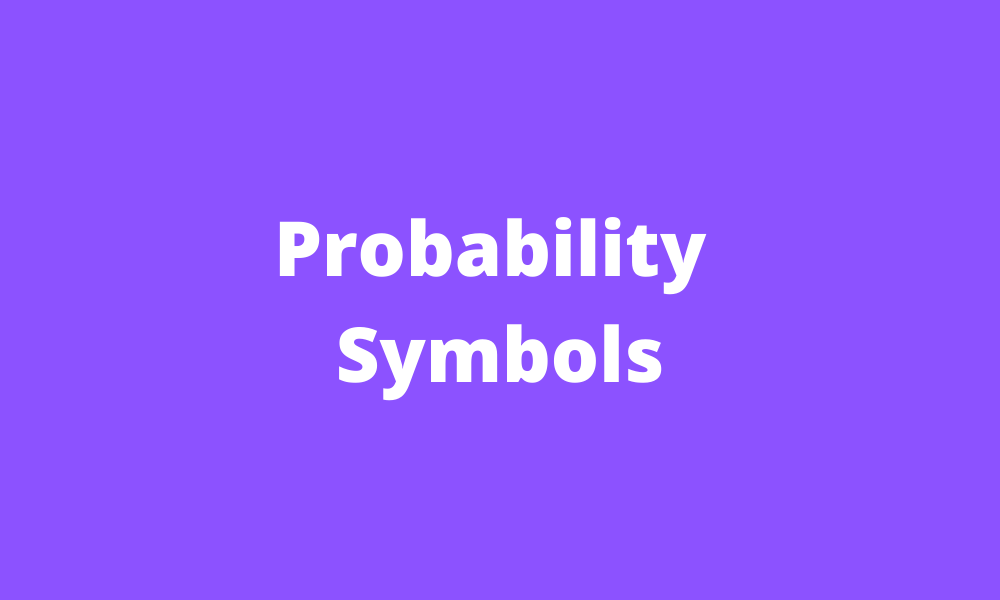 Probability Symbols