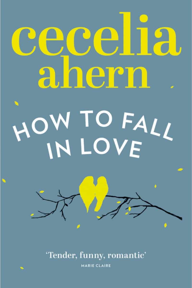 Cecelia Ahern How To Fall In Love Read Online