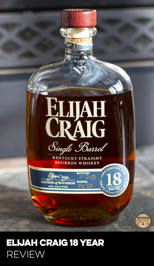 Elijah Craig Barrel Proof Batch A120 Review Breaking Bourbon