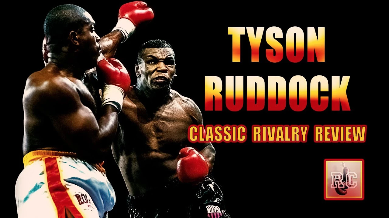 Mike Tyson vs Razor Ruddock Classic Rivarly Review