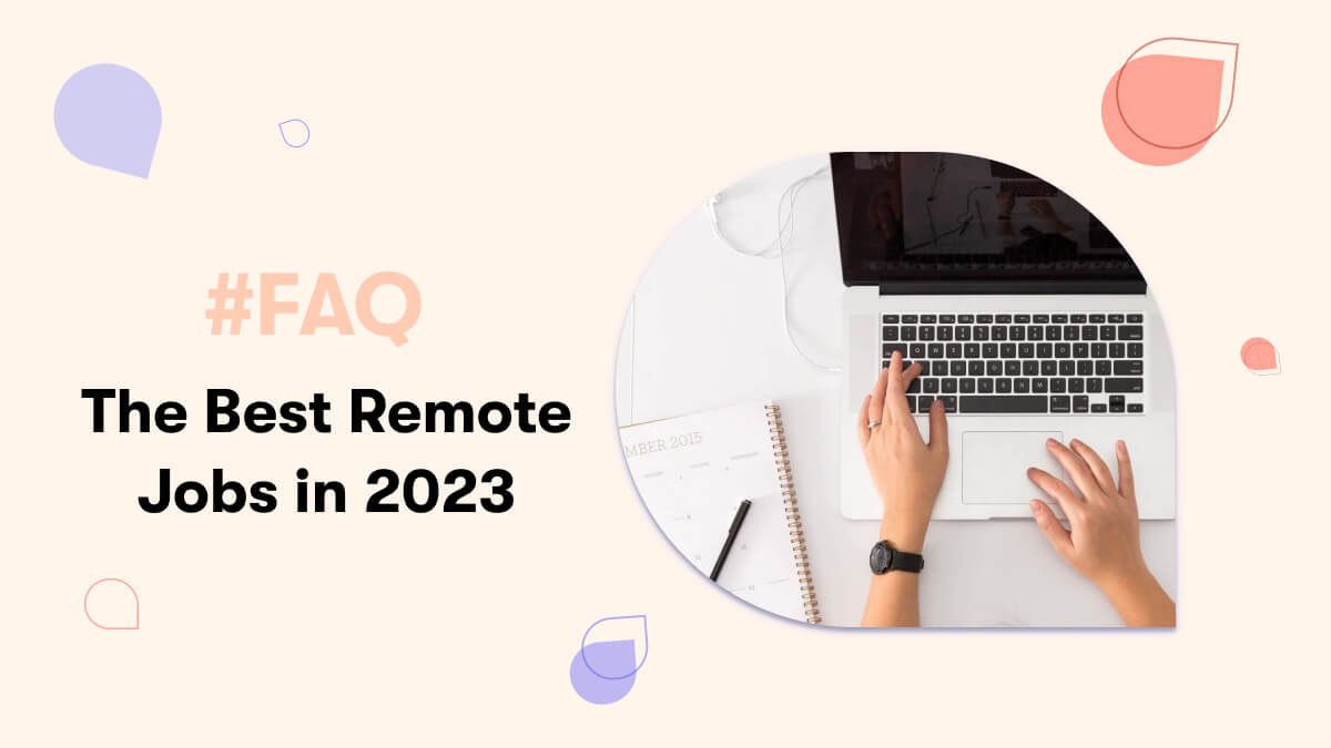 what-are-the-best-remote-jobs-in-2023
