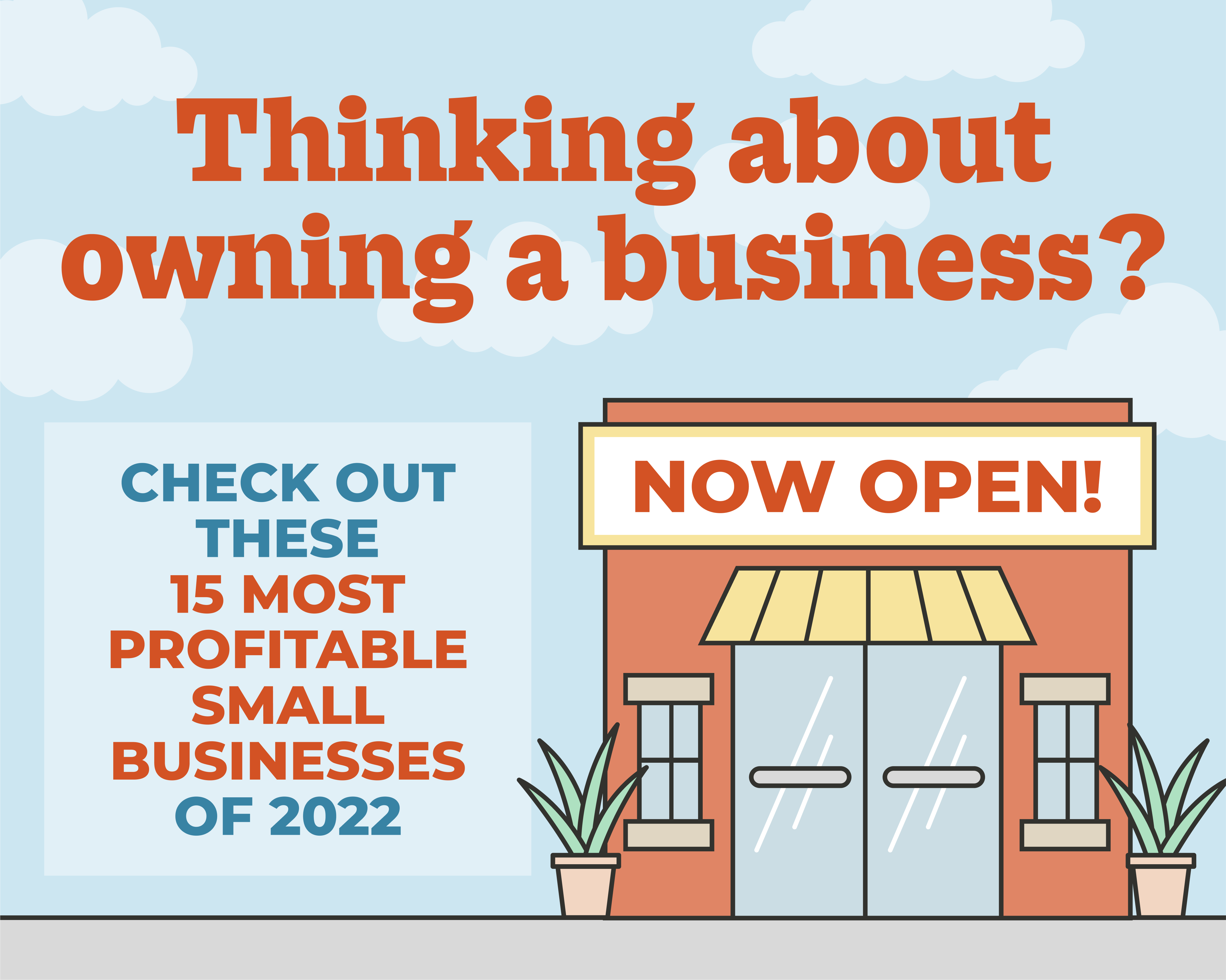 Thinking About Owning A Business? Check Out These 15 Most Profitable