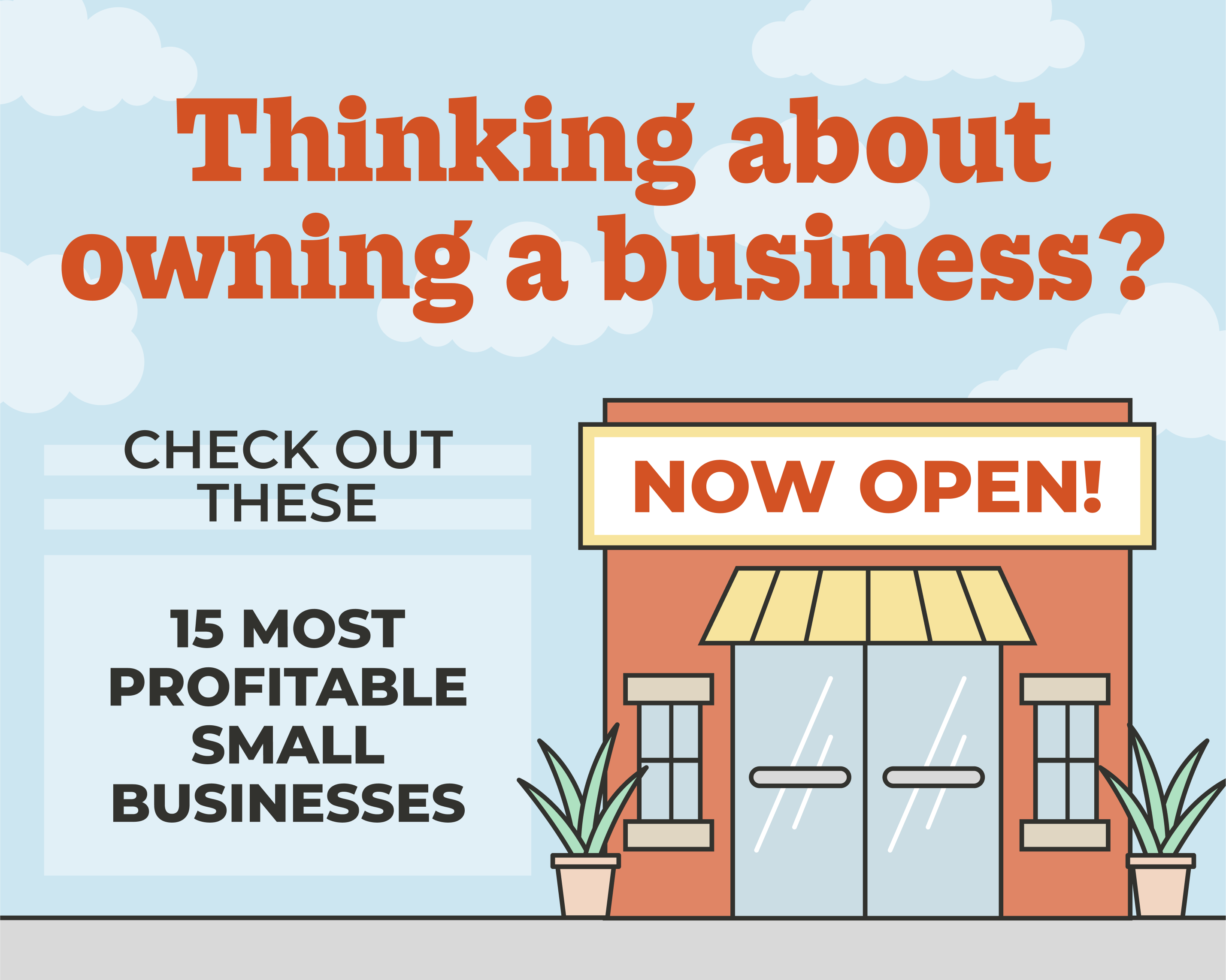 Thinking About Owning A Business? Check Out These 15 Most Profitable