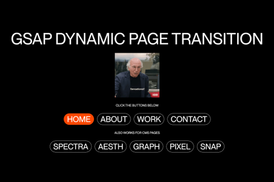 Webflow Showcased Gsap Dynamic Page Transition Cloneable Webflow Showcased Gsap Dynamic Page Transition Cloneable