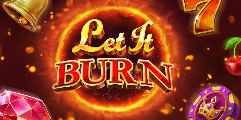 machine a sous Let it burn