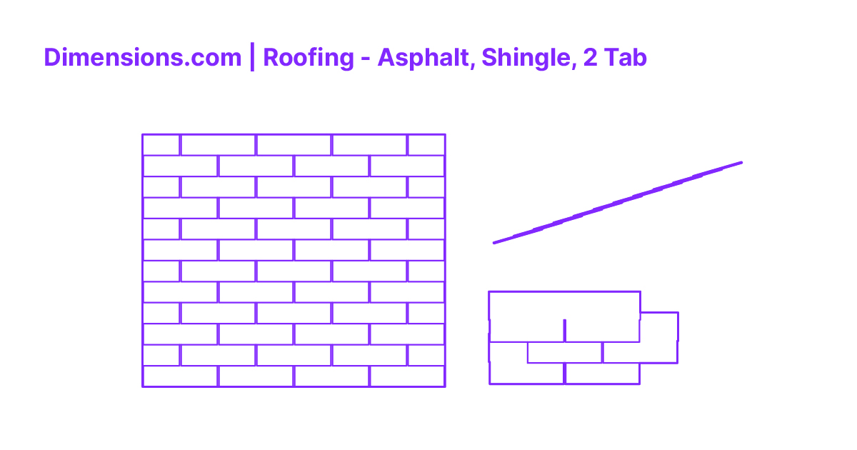Roofing Asphalt, Shingle, 2 Tab Dimensions & Drawings
