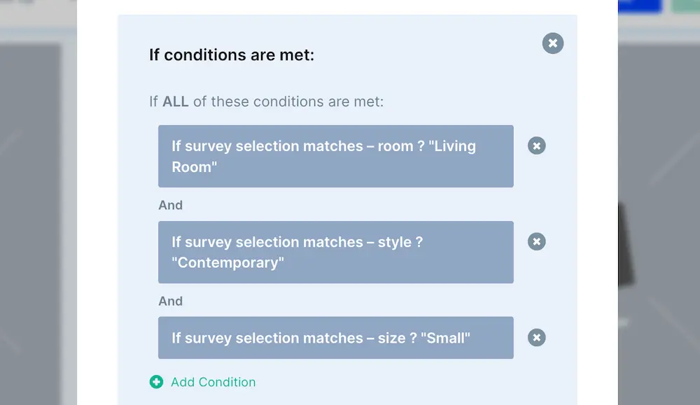 A set of three conditions under the "all conditions met" category