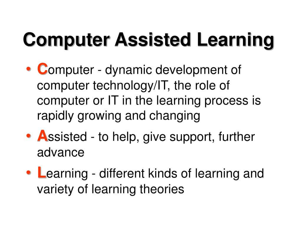The Benefits of Computer Assisted Learning