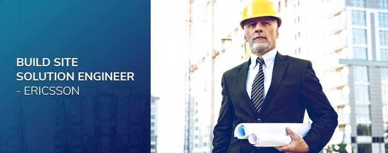 Ericsson | Build Site Solutions Engineer | Careers, Skills & Salary