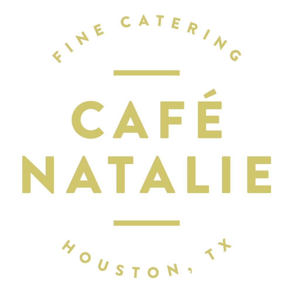 Cafe Natalie Catering Houston's Best Catering Since 2000