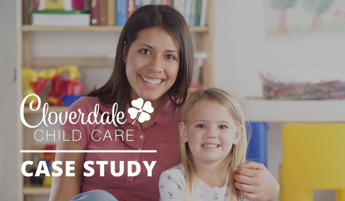 Case Study Cloverdale Child Care