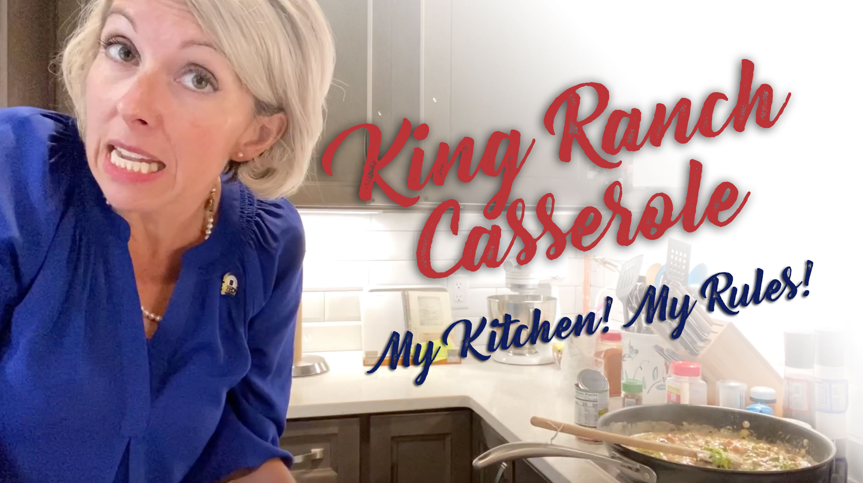 King Ranch Casserole with Flavor the Size of Texas! My Kitchen! My Rules!