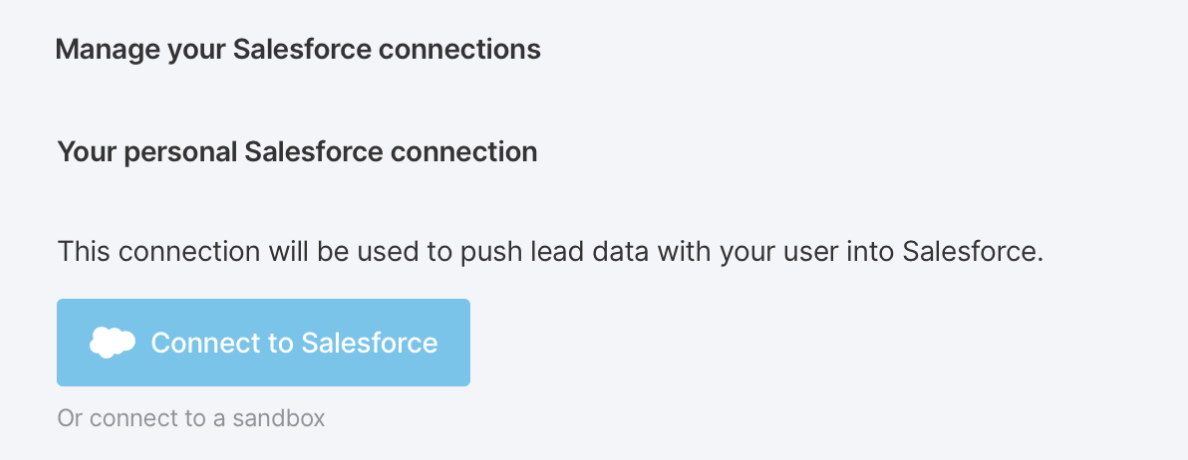 Connecting to Salesforce using your personal credentials.