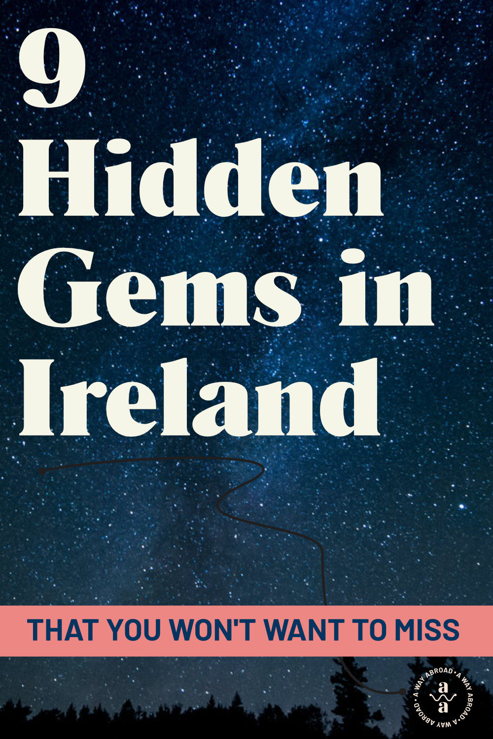 9 Hidden Gems in Ireland You Won't Want to Miss A Way Abroad