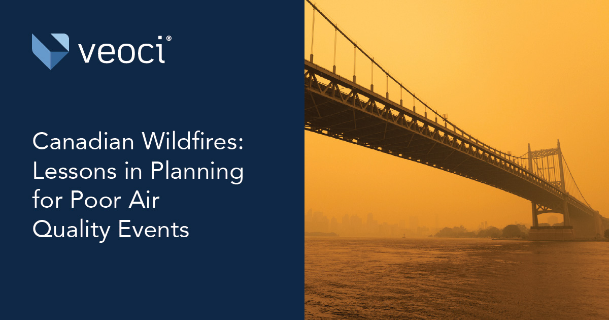 Canadian Wildfires Lessons in Planning for Poor Air Quality Events Wildfires and Poor Air