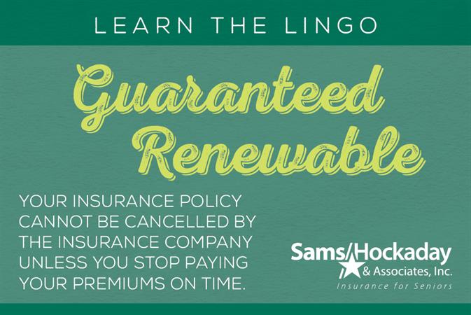 Which Of The Following Statements About A Guaranteed Renewable Learn the Lingo: What Does Guaranteed Renewable Mean?