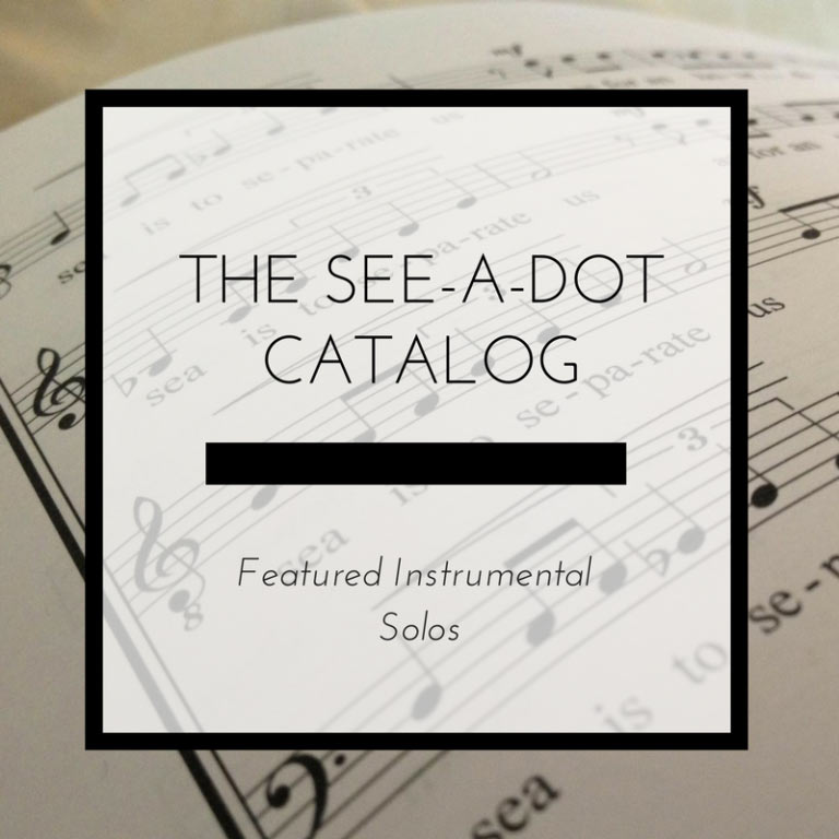 THE SEEADOT CATALOG INSTRUMENTAL SOLOS Seeadot Music Publishing