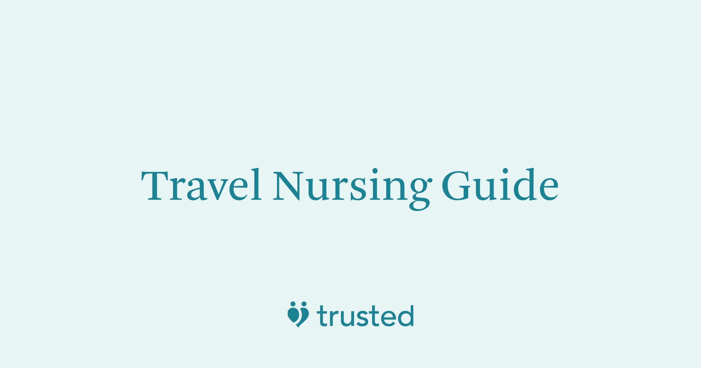 Travel Nursing Guide