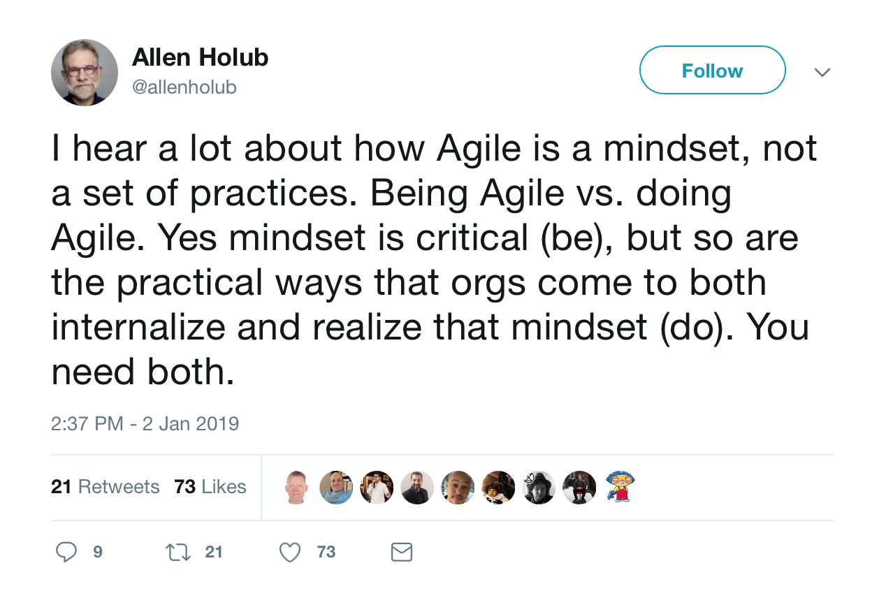This is a tweet from Allen Holub that talks about being Agile vs doing Agile and talks about an agile mindset. This is a tweet about product.