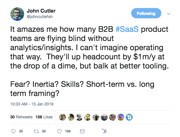 This is a tweet about B2B saas product teams not using analytics or insights. This is a tweet from john cutler at Amplitude.