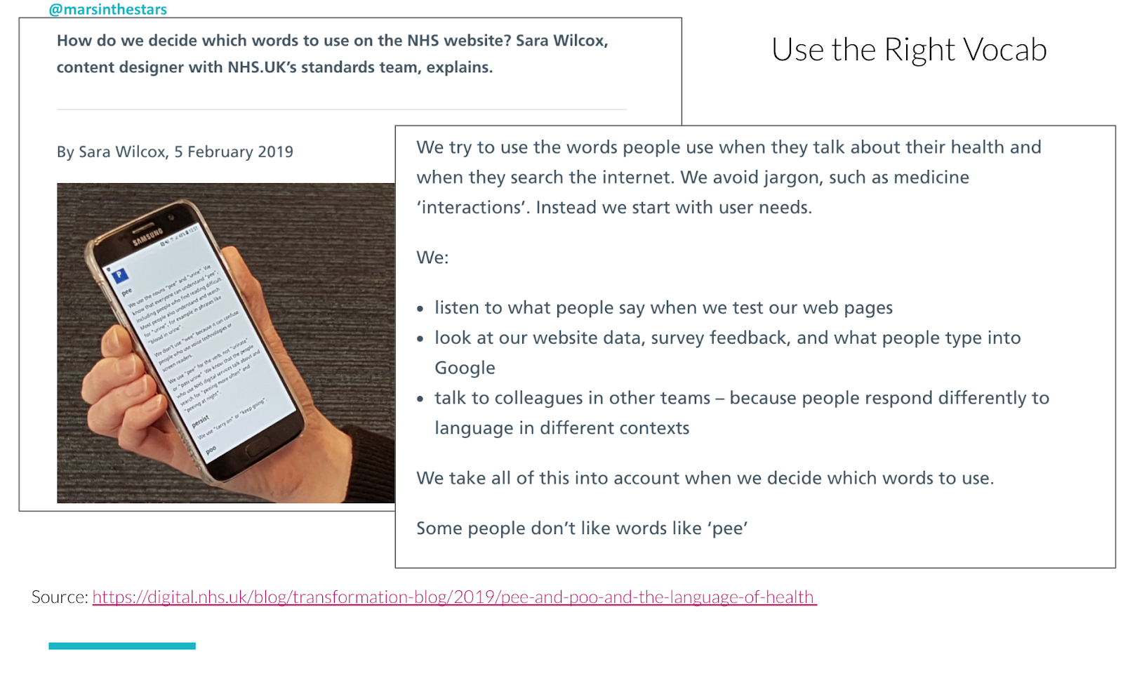 Slide shows a screenshot from an NHS article on deciding which words to use on their website. It's by Sara Wilcox, content designer with the NHS.UK's standards team. They say they avoid jargon, and start with user needs. They listen to what people say when they test their web pages, look at website data, survey feedback and what people type into Google, and talk to colleagues in other teams.