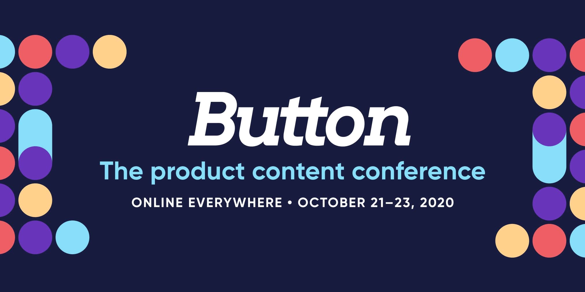 Promotional image for Button Conference stating the conference name, the fact it is happening online and the dates.