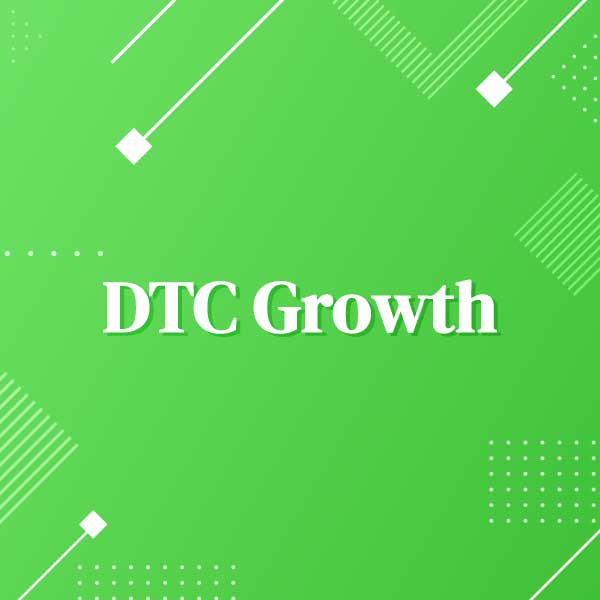 DTC Growth