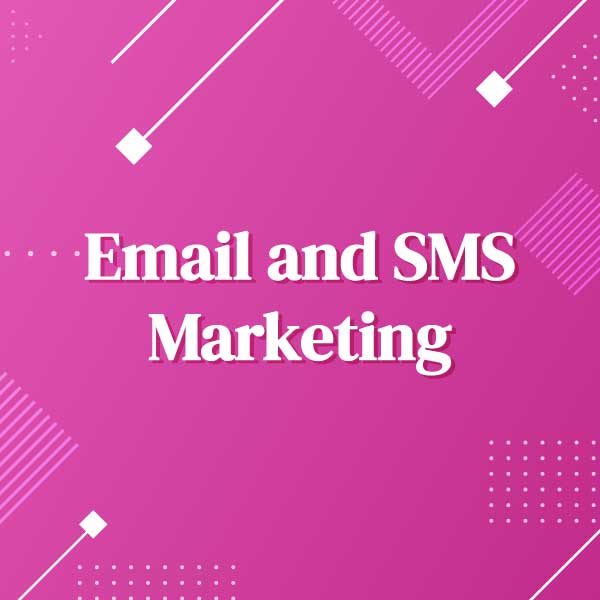 Email and SMS Marketing